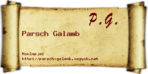 Parsch Galamb névjegykártya